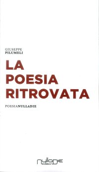 Immagine copertina libro La poesia ritrovata