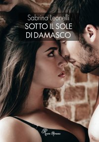 Immagine copertina libro Sotto il sole di Damasco