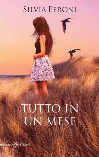 Immagine copertina libro Tutto in un mese. Con Libro in brossura