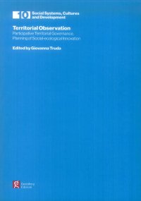 Immagine copertina libro Territorial observation. Partecipative territorial governance, planning of social-ecological innovation