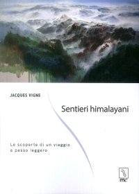 Immagine copertina libro Sentieri himalayani. Le scoperte di un viaggio a passo leggero
