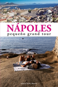 Immagine copertina libro Nápoles. Pequeño grand tour