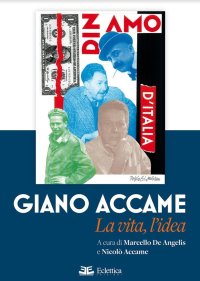 Immagine copertina libro Giano Accame. La vita, l'idea