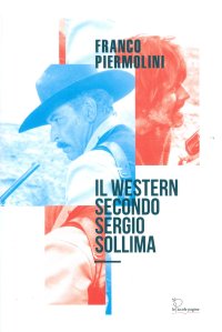 Immagine copertina libro Il western secondo Sergio Sollima