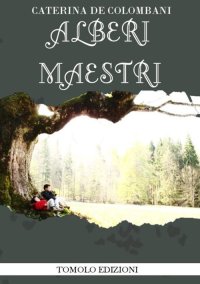 Immagine copertina libro Alberi maestri