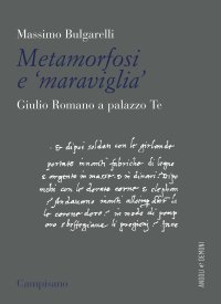 Immagine copertina libro Metamorfosi e «maraviglia». Giulio Romano a Palazzo Te