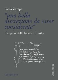 Immagine copertina libro «Una bella discrezione da esser considerata». L'angolo della basilica Emilia