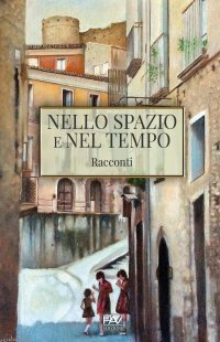 Immagine copertina libro Nello spazio e nel tempo