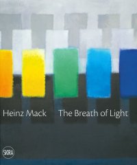 Immagine copertina libro Heinz Mack. The breath of light. il respiro della luce. Ediz. italiana e inglese