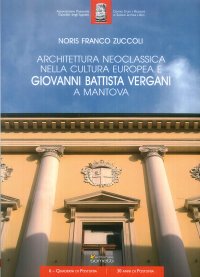 Immagine copertina libro Architettura neoclassica nella cultura europea e Giovanni Battista Vergani a Mantova