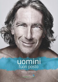 Immagine copertina libro Uomini fuori posto