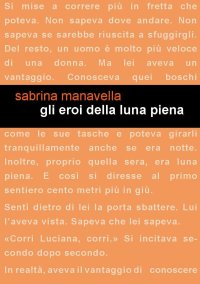 Immagine copertina libro Gli eroi della luna piena