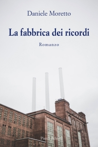 Immagine copertina libro La fabbrica di ricordi