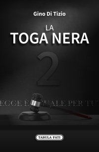 Immagine copertina libro La toga nera. Vol. 2