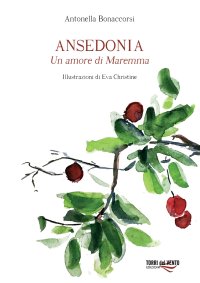 Immagine copertina libro Ansedonia. Un amore di Maremma