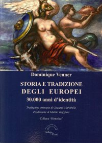 Immagine copertina libro Storia e tradizione degli europei. 30.000 anni d'identità