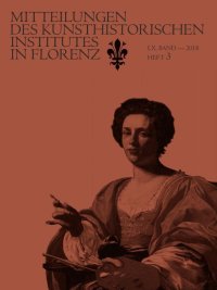 Immagine copertina libro Mitteilungen des Kunsthistorischen Institutes in Florenz. LX. Heft 3. 2018