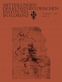 Immagine copertina libro Mitteilungen des Kunsthistorischen Institutes in Florenz. LXI. Heft 1. 2019