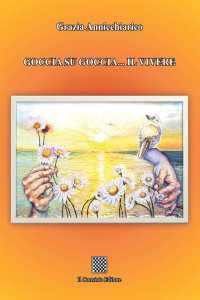 Immagine copertina libro Goccia su goccia... Il vivere