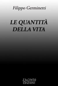 Immagine copertina libro Le quantità della vita