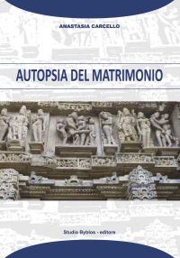 Immagine copertina libro Autopsia del matrimonio