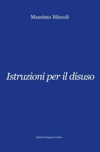 Immagine copertina libro Istruzioni per il disuso