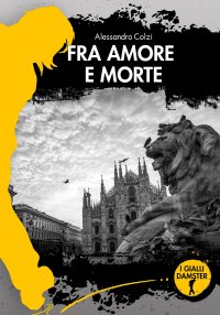 Immagine copertina libro Fra amore e morte
