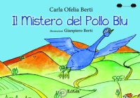 Immagine copertina libro Il mistero del pollo blu