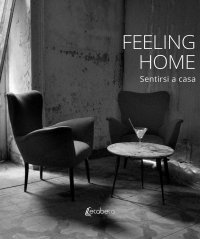 Immagine copertina libro Feeling home. Sentirsi a casa. Ediz. a colori