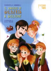 Immagine copertina libro Il viaggio di Gilberta a Golfonè