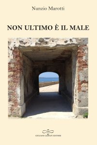 Immagine copertina libro Non ultimo è il male