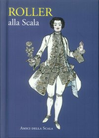 Immagine copertina libro Roller alla Scala. Ediz. italiana e inglese