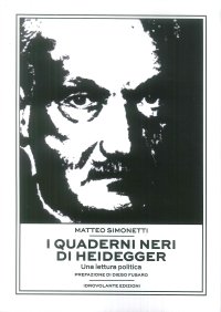 Immagine copertina libro I quaderni neri di Heidegger. Una lettura politica
