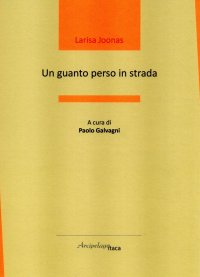 Immagine copertina libro Un guanto perso in strada. Ediz. italiana e russa