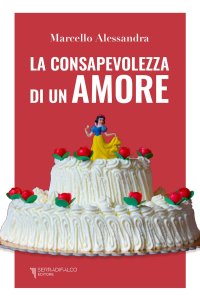 Immagine copertina libro La consapevolezza di un amore