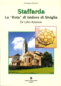 Immagine copertina libro Staffarda. La «Rota» di Isidoro di Siviglia. De Libro Rotarum