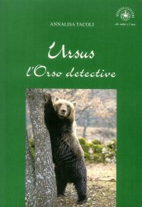 Immagine copertina libro Ursus, l'Orso detective