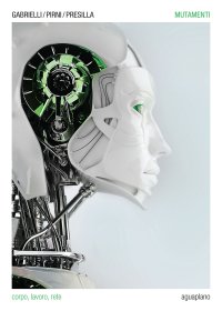 Immagine copertina libro Mutamenti. Corpo, lavoro, rete