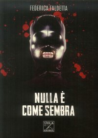 Immagine copertina libro Nulla è come sembra