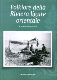 Immagine copertina libro Folklore della riviera ligure orientale