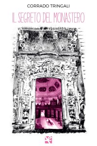 Immagine copertina libro Il segreto del monastero