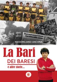 Immagine copertina libro La Bari dei baresi e altre storie...