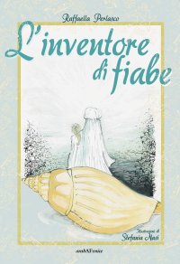 Immagine copertina libro L'inventore di fiabe