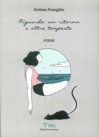 Immagine copertina libro Riguardo un ritorno e altre tempeste