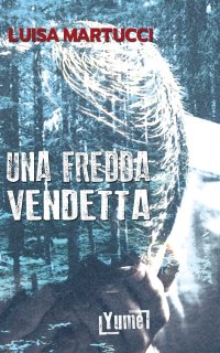 Immagine copertina libro Una fredda vendetta
