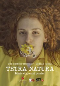 Immagine copertina libro Selfie di noi. Vol. 58: Liceo «Enrico Medi» di Senigallia. Ancona. Tetra natura. Diario di giovani pensieri