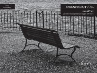 Immagine copertina libro Io dentro. Io fuori. Ediz. illustrata