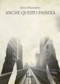 Immagine copertina libro Anche questo passerà