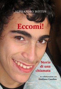 Immagine copertina libro Eccomi!. Storia di una chiamata. Nuova ediz.
