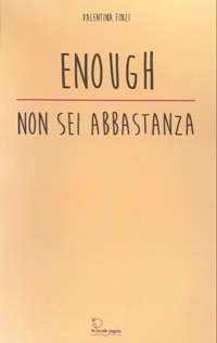 Immagine copertina libro Enough. Non sei abbastanza